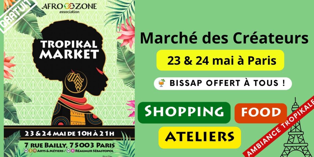 marche afro caribéens 23 24 mai sortir a paris idée cadeau fete des meres